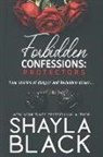 Shayla Black - Forbidden Confessions, Volume 2
