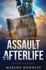 Marsha Kuhnley - Assault On The Afterlife