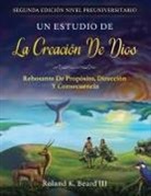 Roland Beard - Un Estudio de la Creación de Dios