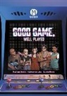 Rachael Smith, Rachael Smith, chris Sanchez, Chris Sanchez - Good Game, Well Played