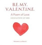 Macarena Luz Bianchi - Be My Valentine