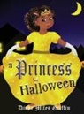Diane Miles Griffin - A Princess for Halloween