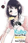 Nene Yukimori, Nene Yukimori - Kubo Won't Let Me Be Invisible, Vol. 2