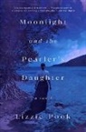 Lizzie Pook - Moonlight and the Pearler's Daughter