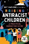 Britt Hawthorne - Raising Antiracist Children