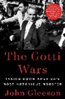 John Gleeson, Gleeson John - The Gotti Wars