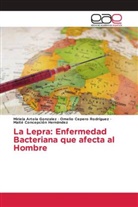 Miriela Artola González, Omelio Cepero Rodriguez, Maite Concepción Hernández - La Lepra: Enfermedad Bacteriana que afecta al Hombre