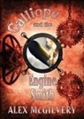 Alex McGilvery, Alex McGilvery - Calliope and the Engine Smith