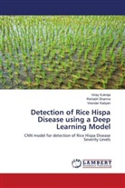 Virender Kadyan, Vinay Kukreja, Rishabh Sharma - Detection of Rice Hispa Disease using a Deep Learning Model