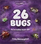 Craig Macnaughton, Craig Macnaughton, Craig Macnaughton, Craig Macnaughton - 26 Bugs