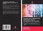 Atul Kathait, Kirti Shamra, Manogya Singh - Estudos de acoplamento molecular para a terapêutica da covid19