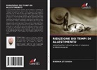BIKRAM JIT SINGH - RIDUZIONE DEI TEMPI DI ALLESTIMENTO