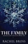 Rachel Bross - The Family