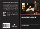Amel Ben Zakour - Il nuovo volto dell'Islam in Tunisia e in Francia