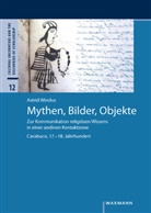 Astrid Windus - Mythen, Bilder, Objekte