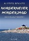 Alfred Bekker - Norderneyer Mörderjagd. Ostfrieslandkrimi