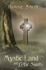 Ronnie Smith - Mystic Land and Celtic Saints