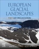Nuria de (Professor Andres, Nuria (Professor de Andres, Jose M. García Ruiz, Jose M. Garcia-Ruiz, Jose M. (Ad Honorem Research Professor Garcia-Ruiz, Philip D. Hughes... - European Glacial Landscapes
