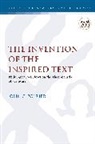 John C Poirier, John C. Poirier, Chris Keith - The Invention of the Inspired Text