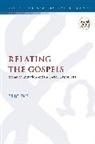 Eric Eve, Chris Keith - Relating the Gospels