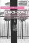 Beatrice Garbizza - SARS-CoV-2 Un anno in compagnia di un virus letale (Diario)