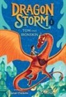 Alastair Chisholm, Eric Deschamps - Dragon Storm #1: Tom and Ironskin
