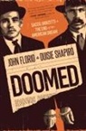 John Florio, Ouisie Shapiro - Doomed: Sacco, Vanzetti & the End of the American Dream