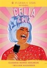 William Alexander, Claudia Edelman, Claudia Romo Edelman, Alexandra Beguez - Hispanic Star En Español: Celia Cruz