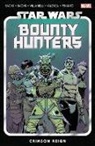 Ramon Bachs, Giuseppe Camuncoli, Ethan Sacks, Paolo Villanelli, Bachs Ramon - Star Wars: Bounty Hunters Vol. 4: Crimson Reign