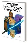 E.M. Gist, Ethan Sacks, Will Sliney, Sliney Will - STAR WARS: THE HALCYON LEGACY