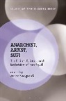 Mark Sedgwick, Kambiz Ghaneabassiri, Frank Peter, Mark Sedgwick, Sedgwick Mark - Anarchist, Artist, Sufi