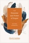 Chuck Lawless, Thom S Rainer, Thom S. Rainer - The Potential and Power of Prayer
