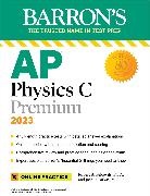 Joshua Farkas, Robert A. Pelcovits - AP Physics C Premium, 2023: 4 Practice Tests + Comprehensive Review + Online Practice