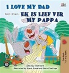 Shelley Admont, Kidkiddos Books - I Love My Dad (English Afrikaans Bilingual Children's Book)