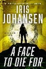 Iris Johansen - A Face to Die for