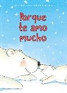 Guido Van Genechten, Genechten Guido, Guido Van Genechten - Porque te amo mucho