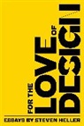 Steven Heller - For the Love of Design