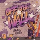 Theodore Taylor III, Theodore Taylor - Off the Wall