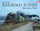 Art Peterson - Classic Railroad Scenes: Railroads at Work Soft Cover