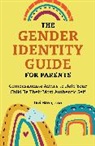 Tavi Hawn, Tavi Hawn LCSW - The Gender Identity Guide for Parents