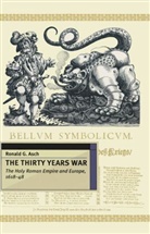 Ronald Asch, Ronald G Asch - The Thirty Years War
