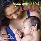 Star Bright Books, Various Photographers - Loving Me (Navajo/English)