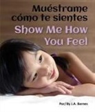J A Barnes, J. A. Barnes - Muestrame Como Te Sientes / Show Me How You Feel