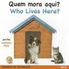 Kathleen Rizzi - Quem Mora Aqui?/Who Lives Here?