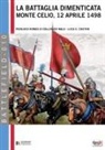 Pierluigi Romeo Di Colloredo Mels, Luca Stefano Cristini - La battaglia dimenticata