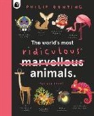 Philip Bunting, PHILIP BUNTING, Philip Bunting - The World's Most Ridiculous Animals: Volume 2