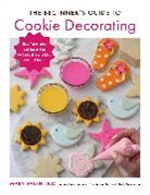 MARY VALENTINO, Mary Valentino - The Beginner's Guide to Cookie Decorating
