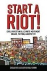 Casarae Lavada Abdul-Ghani - Start a Riot!