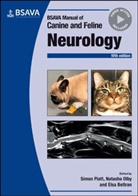 Elsa Beltran, Natasha Olby, Simon Platt, Simon (College of Veterinary Medicine Platt, Simon Olby Platt, Sr Platt... - Bsava Manual of Canine and Feline Neurology