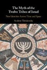 Andrew Tobolowsky, Andrew (College of William and Mary Tobolowsky - Myth of the Twelve Tribes of Israel